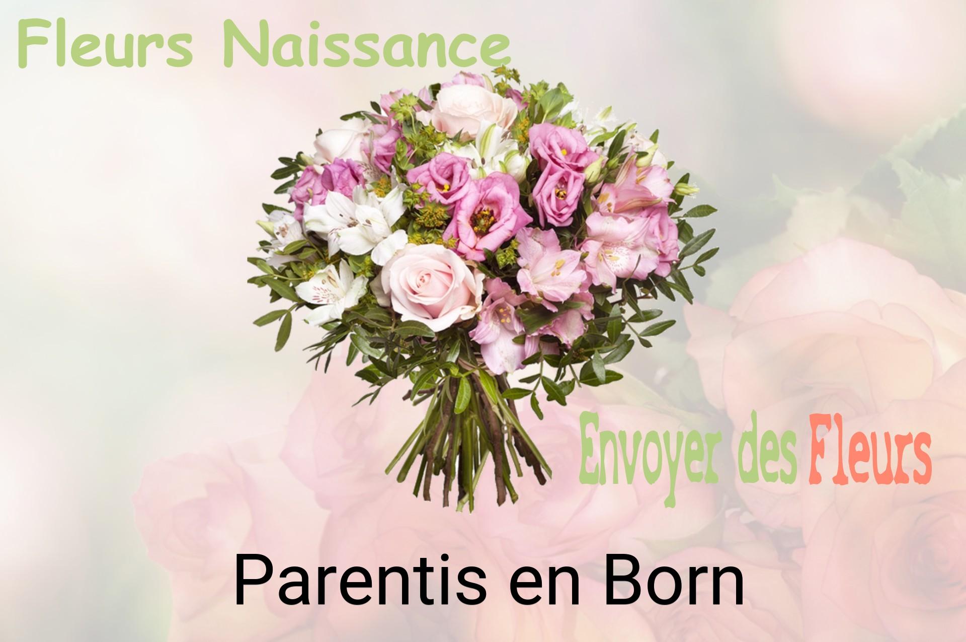 Bouquet de fleurs de naissance livré à Parentis-en-Born